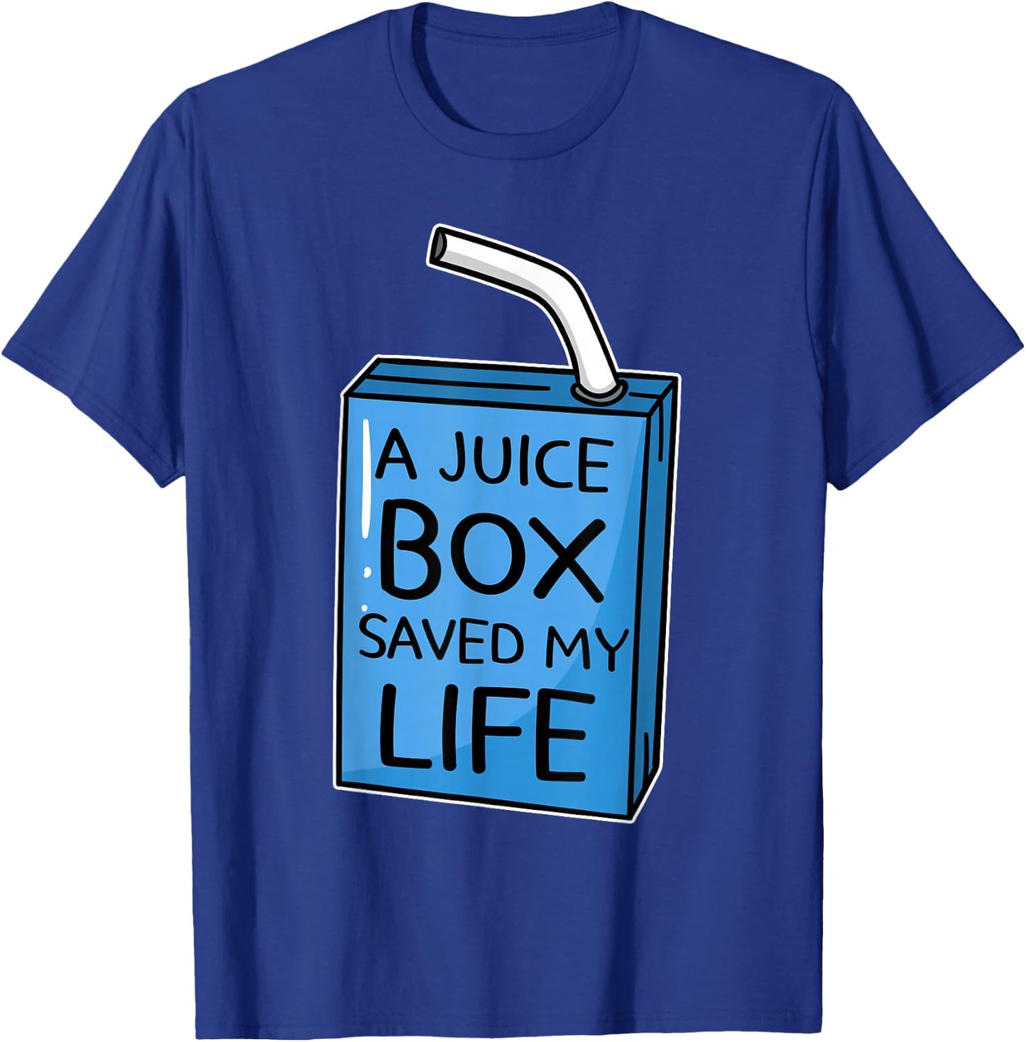 A Juice Box Saved My Life Diabetes Awareness T-Shirt - T-Shirt | Royal