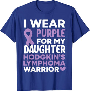 I Wear Purple For My Daughter Hodgkin's Lymphoma Warrior T-Shirt - T-Shirt | Royal