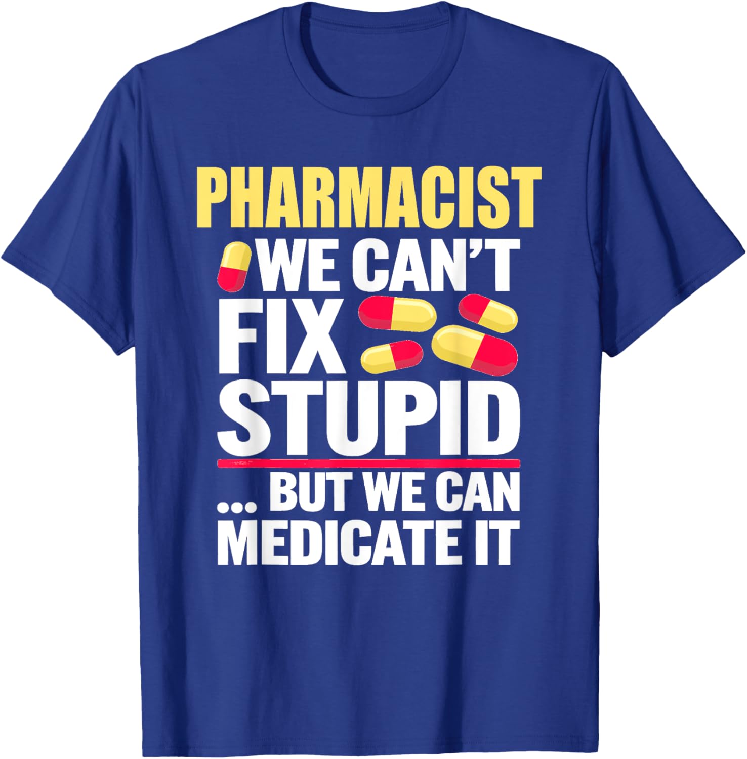 Pharmacy Tech Pharmacist School Gift | & Graphic T-Shirt - T-Shirt | Royal