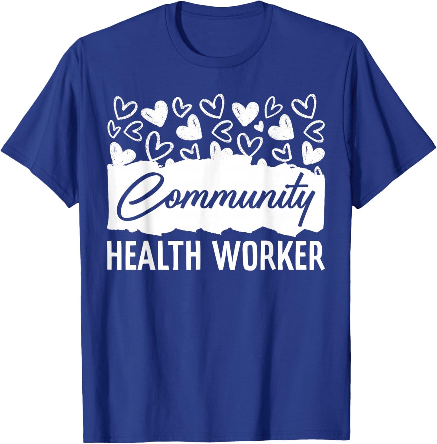 Community Health Worker Appreciation Heart T-Shirt - T-Shirt | Royal
