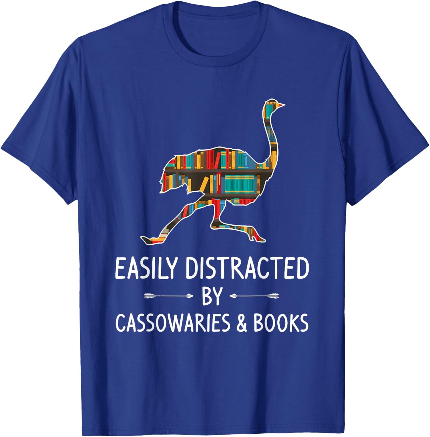 Easily Distracted By Cassowaries & Books Lover Gift Ostrich T-Shirt - T-Shirt | Royal