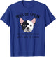 Dogs Do Speak, But Only to those who Listen T-Shirt - T-Shirt | Royal
