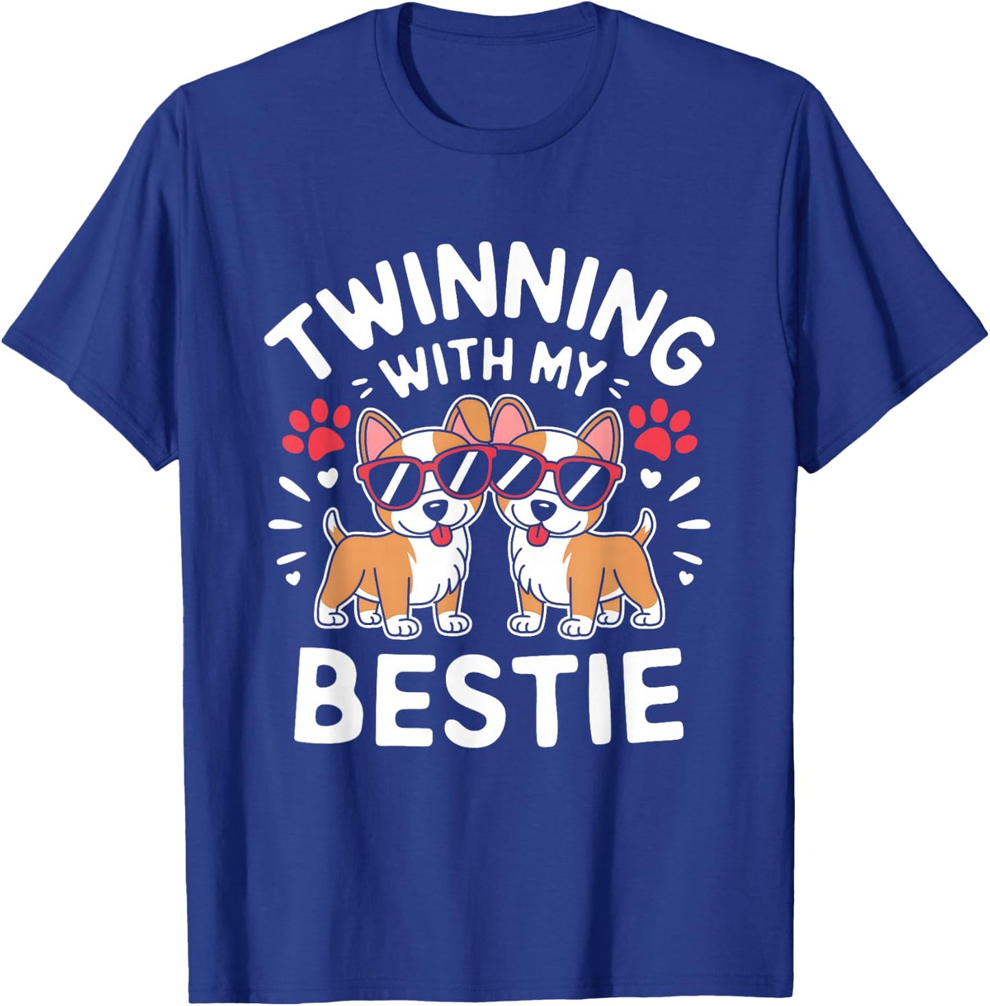 Twinning With My Bestie Dog Cute Friends Matching T-Shirt - T-Shirt | Royal