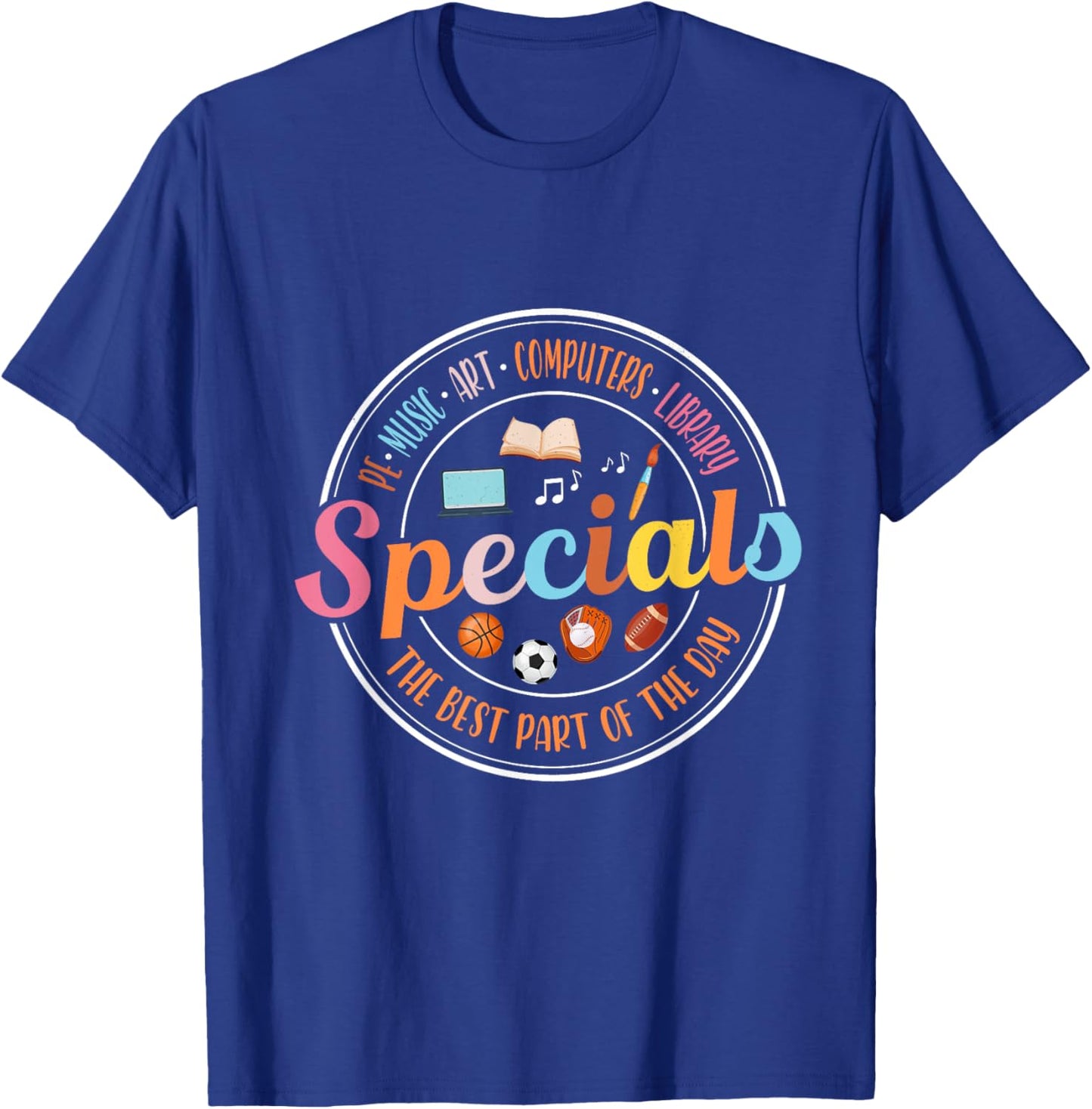 Special Teacher Music Art Library Physical Education T-Shirt - T-Shirt | Royal