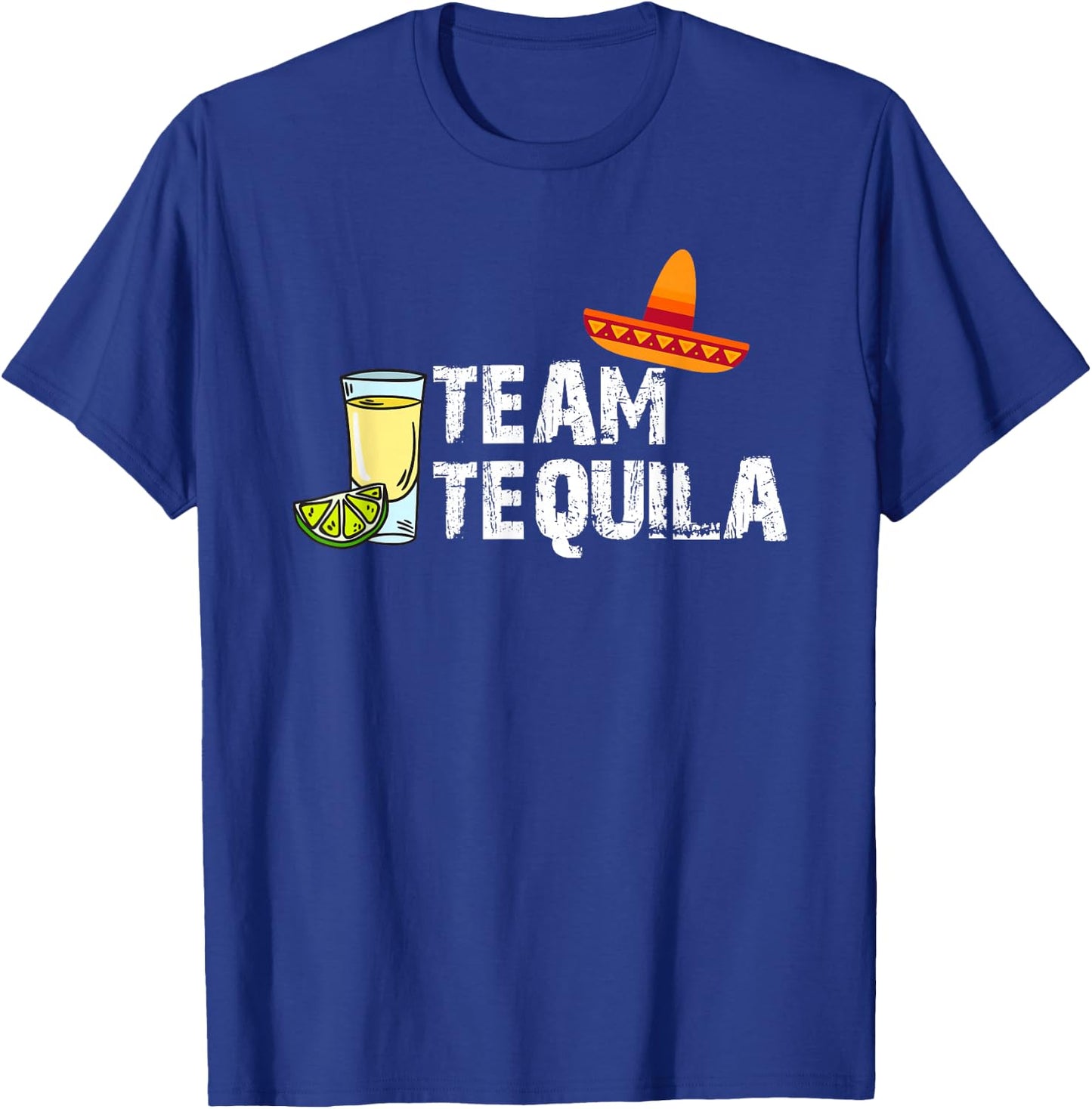 Team Tequila any Tequila lover drinker T-Shirt - T-Shirt | Royal