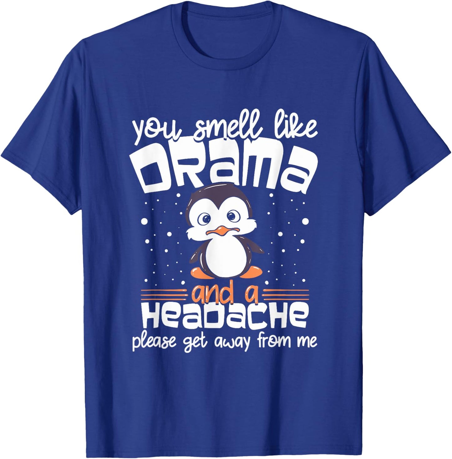 Funny Penguin Drama and Headache Design for Introverts T-Shirt - T-Shirt | Royal