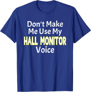 First Day of School Hall Monitor T-Shirt - T-Shirt | Royal