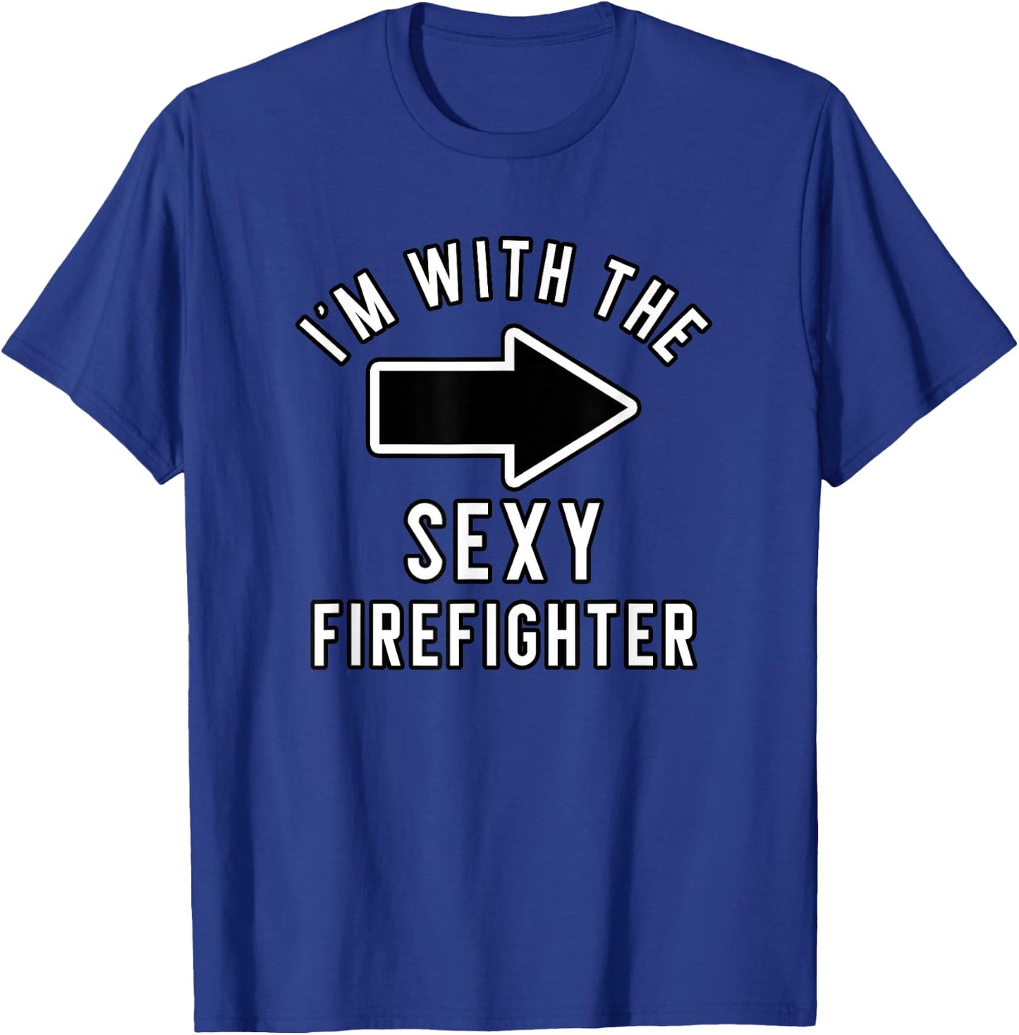 Couples Halloween Costume Shirt In With The Sexy Firefighter T-Shirt - T-Shirt | Royal