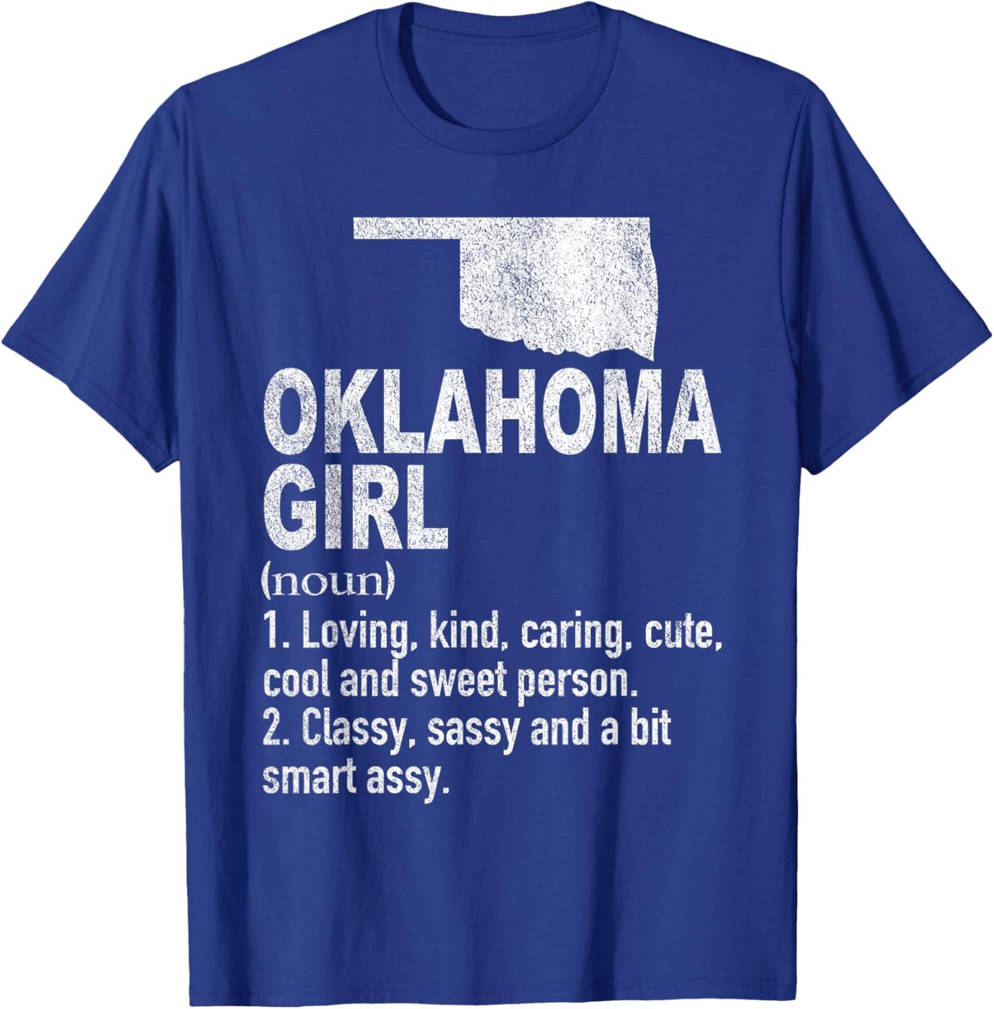 Oklahoma Girl Definition Funny Hometown Home Oklahoma T-Shirt - T-Shirt | Royal