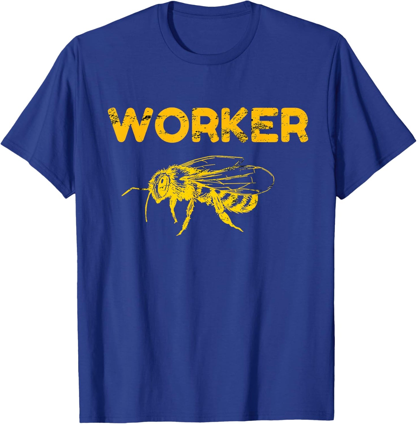 Worker Bees Bumblebee Honeybee Bee Keeping Bee Keepers T-Shirt - T-Shirt | Royal