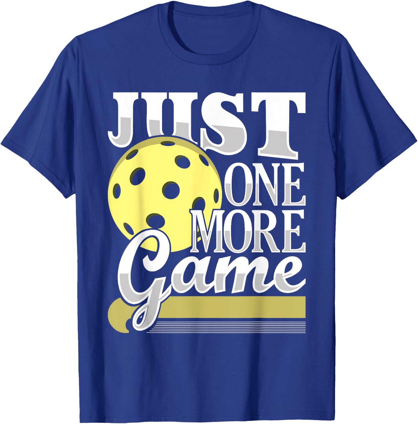 Just One More Game - Funny Pickleball Player Paddleball T-Shirt - T-Shirt | Royal