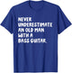 Never Underestimate An Old Man With A Bass Guitar Musician T-Shirt - T-Shirt | Royal