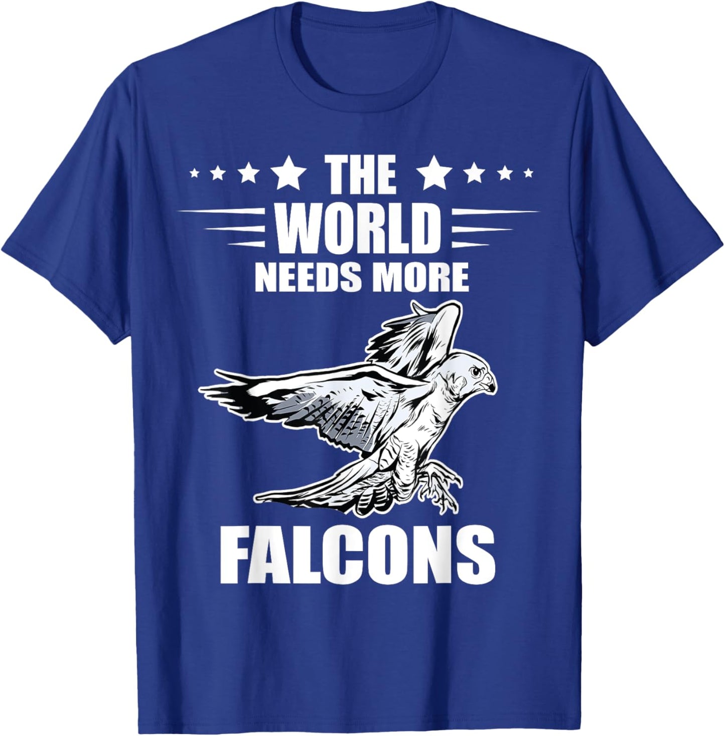 The World Needs More Falconry Falcon Hunter Falcon Flying T-Shirt - T-Shirt | Royal