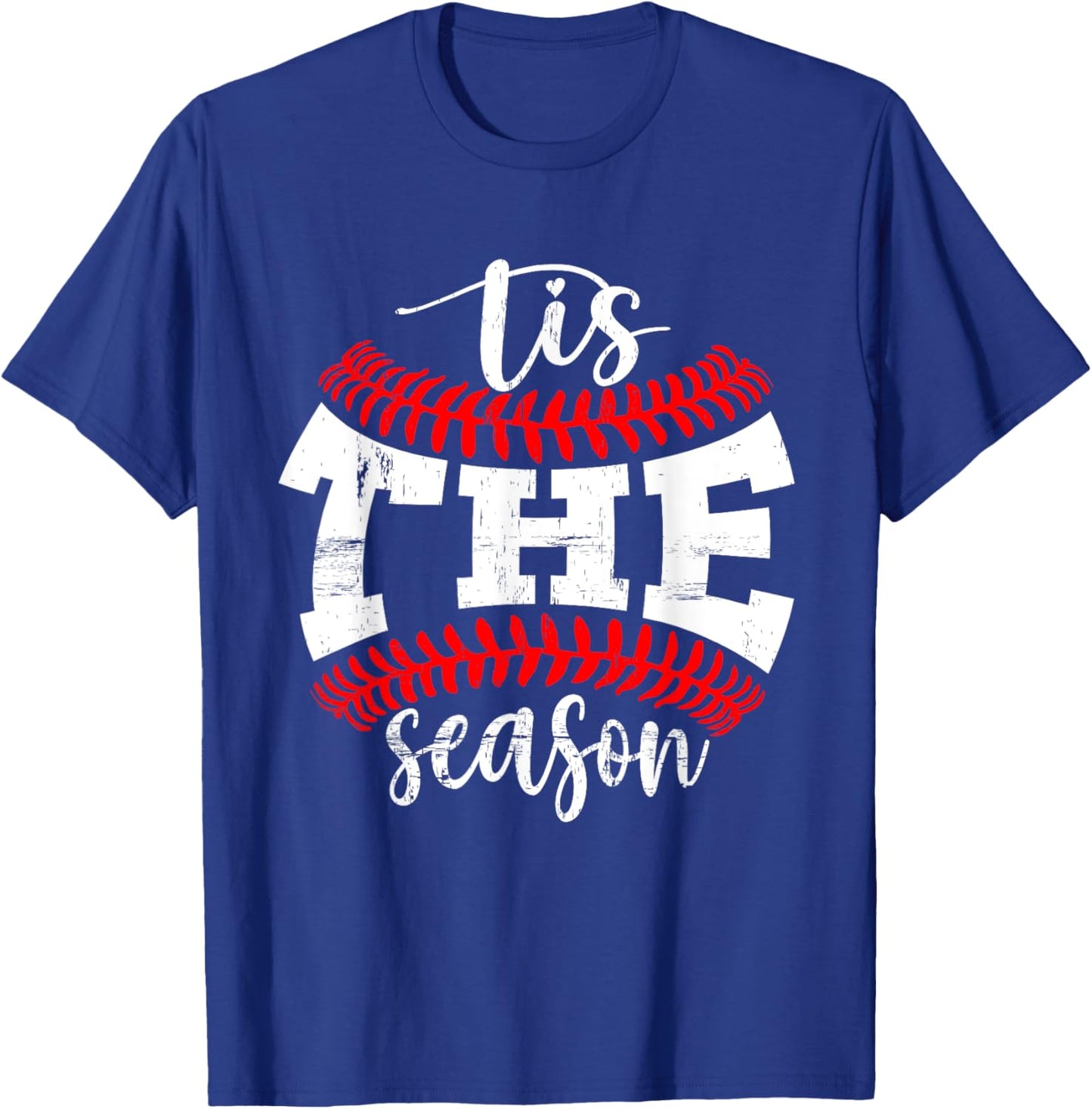 Tis The Season Funny Softball Baseball Lovers And Players T-Shirt - T-Shirt | Royal