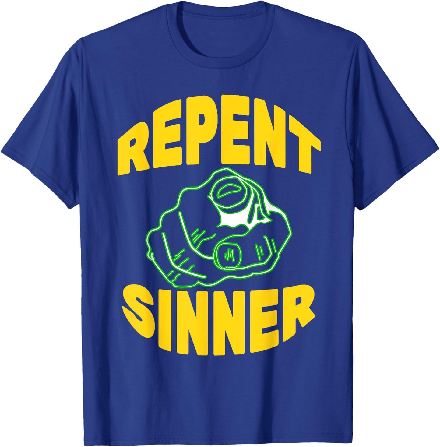Repent Sinner - Funny Christian Jesus Bible T-Shirt - T-Shirt | Royal