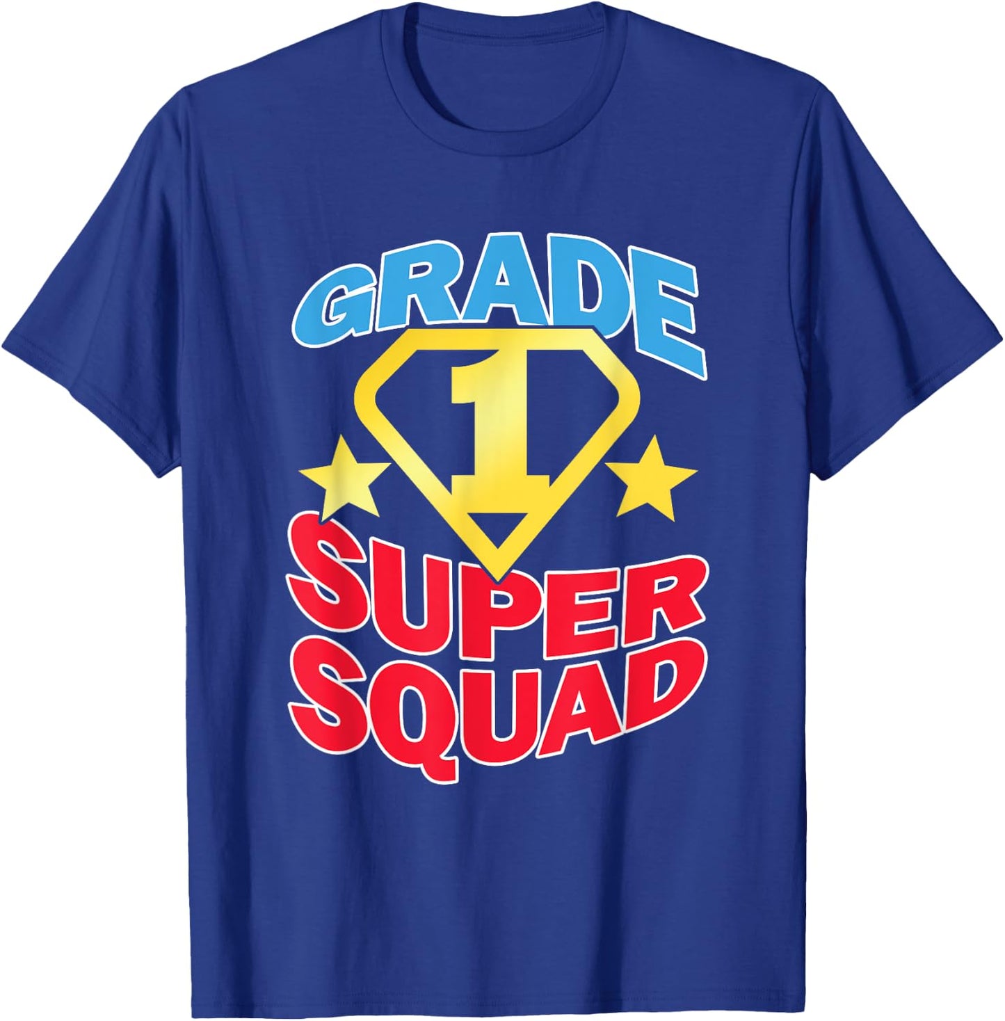 Grade 1 Super Squad Superhero Teacher Team T-Shirt - T-Shirt | Royal