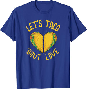 Taco Lover Gift Valentines Day Gift Taco Mexican Food T-Shirt - T-Shirt | Royal