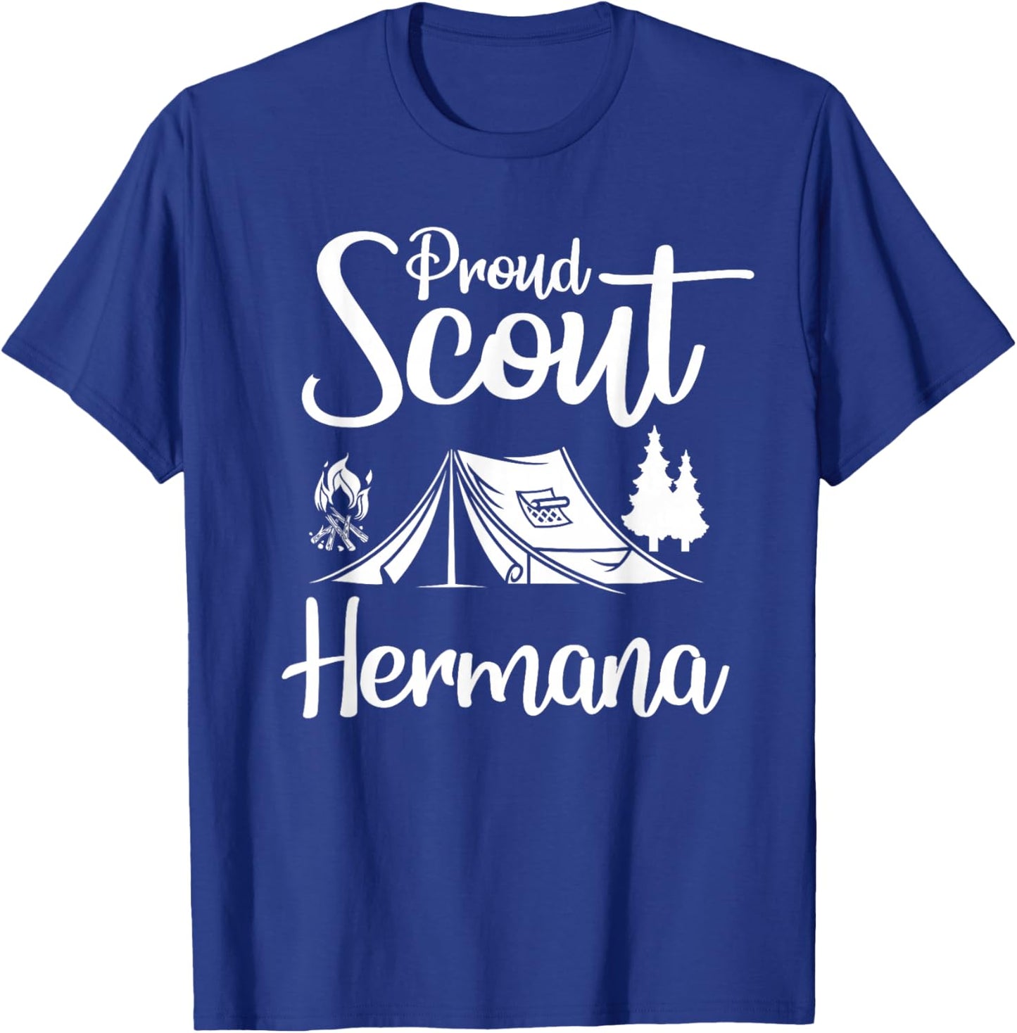 Proud Scout Hermana Camping Scouting Tent Scout Sis Leader T-Shirt - T-Shirt | Royal