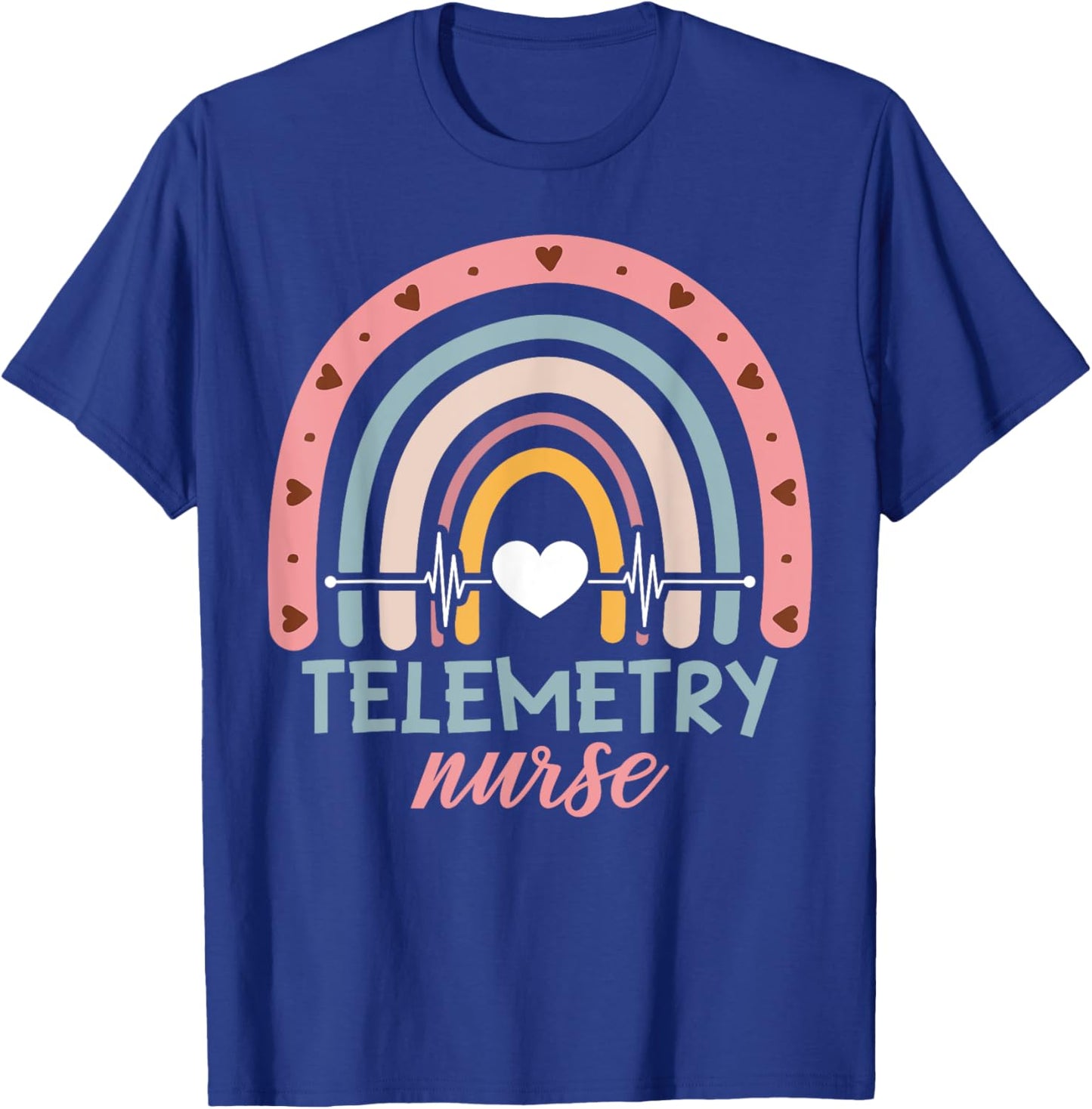 Telemetry Nurse Appreciation Rainbow T-Shirt - T-Shirt | Royal