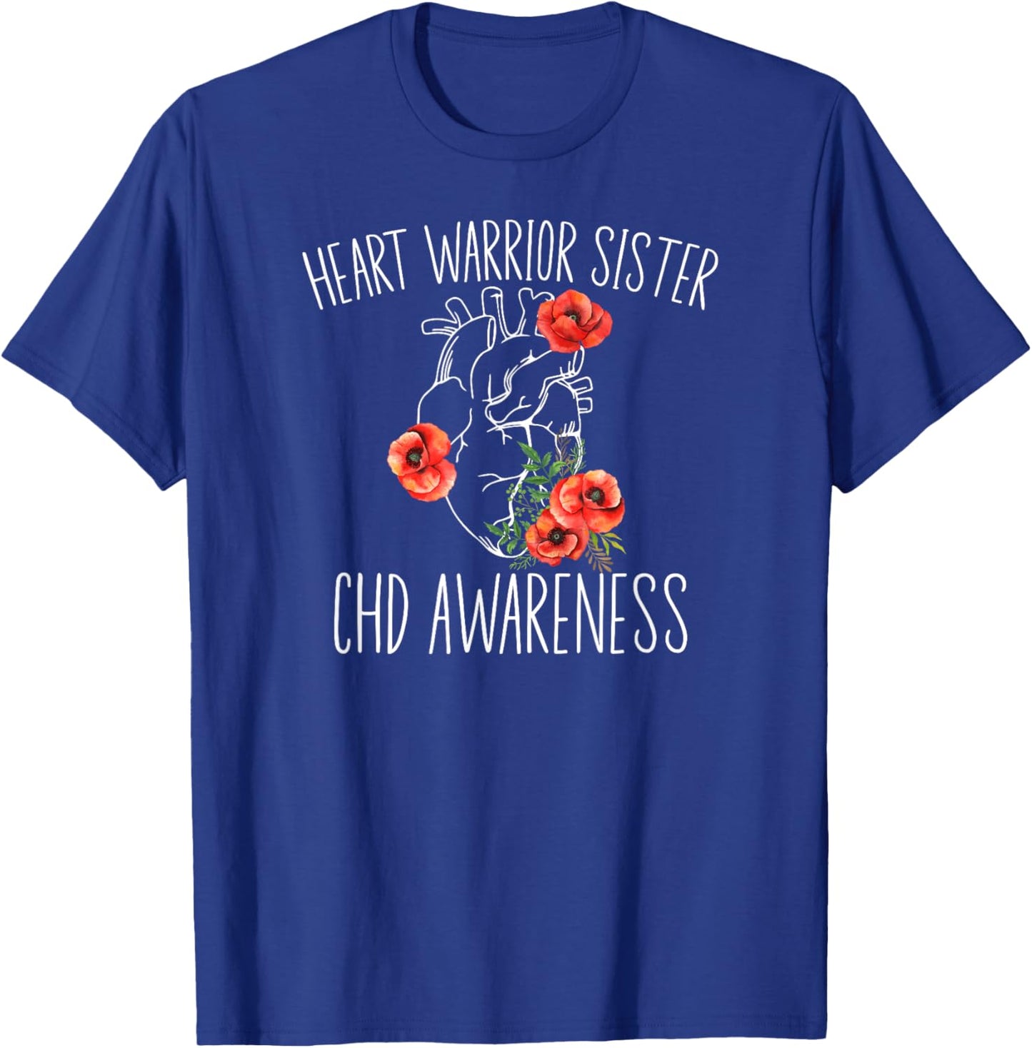 Heart Warrior Sister CHD Awareness CHD Warrior Sister T-Shirt - T-Shirt | Royal