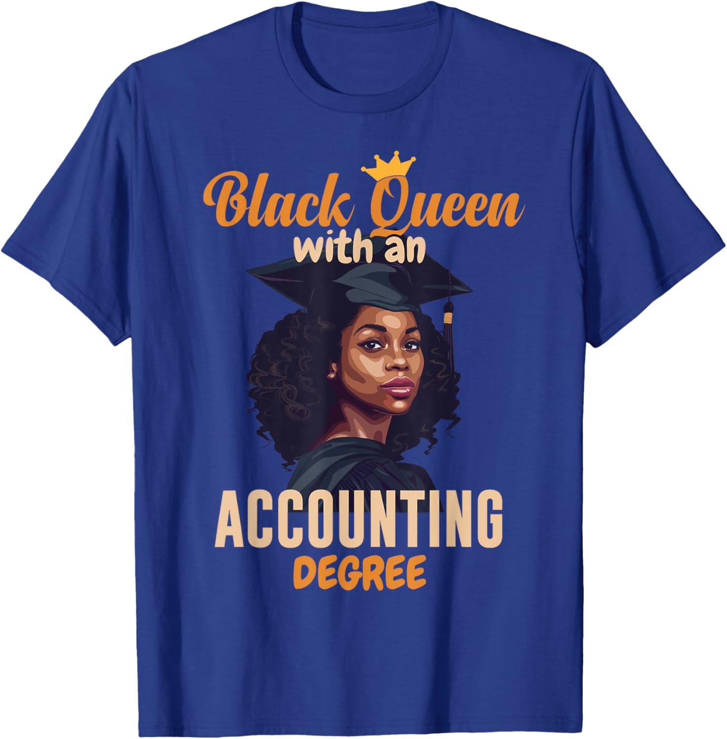 Black Queen With Accounting Degree Black Accountant T-Shirt - T-Shirt | Royal