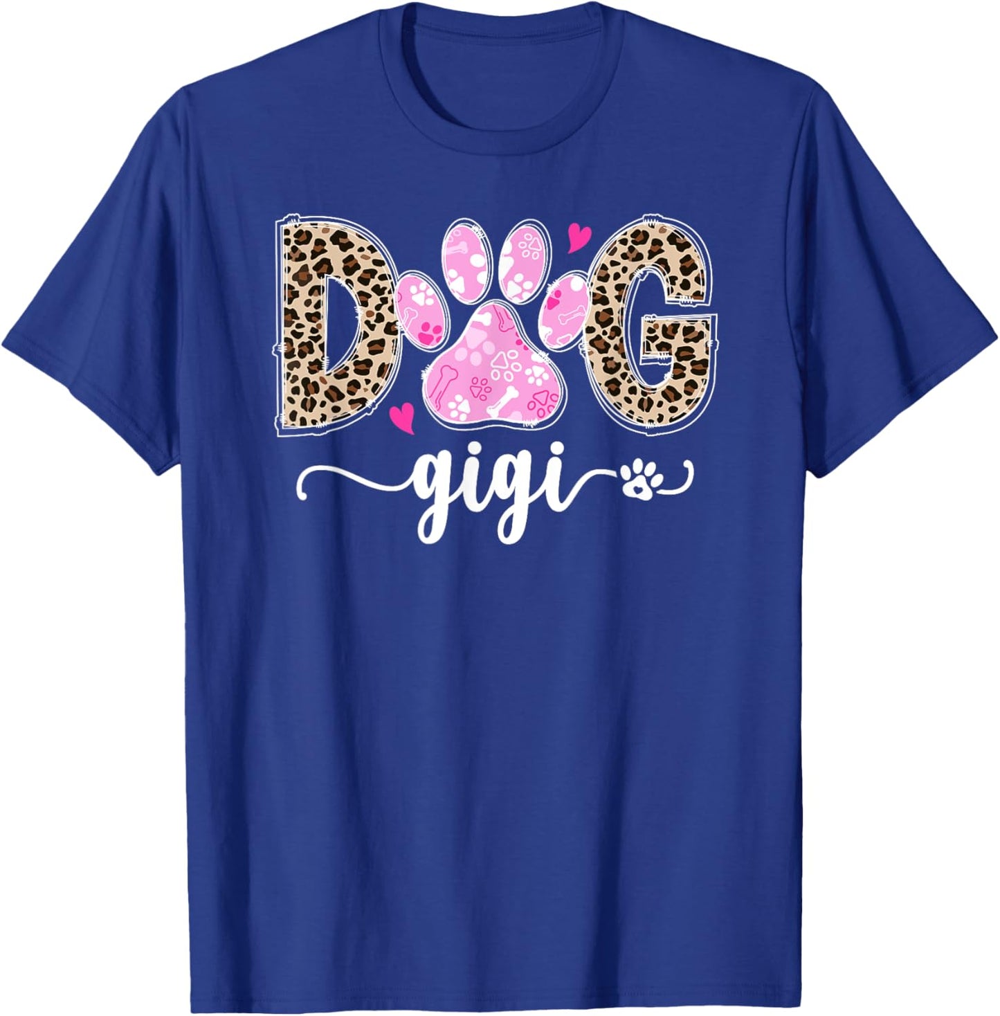 Dog Gigi Dog Lover Gigi Grandma Leopard T-Shirt - T-Shirt | Royal