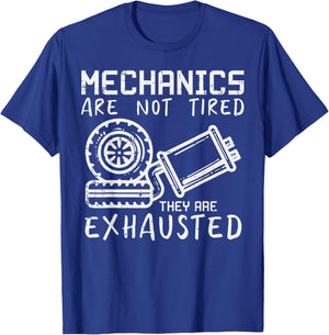 Mechanic Not Tired Exhausted Funny Car Auto Garage Pun Men T-Shirt - T-Shirt | Royal