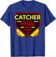 Catcher Because Pitchers Needs Heroes Too Softball Sport T-Shirt - T-Shirt | Royal