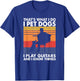 That's What I Do I Pet Dogs I Play Guitars & I Know Things T-Shirt - T-Shirt | Royal