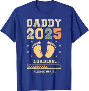 Daddy 2025 Loading, Baby Announcement, Expecting Dad To Be T-Shirt - T-Shirt | Royal