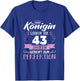 43. Geburtstag Frau Königin 43 Jahre Geburtstagsgeschenk T-Shirt - T-Shirt | Royal