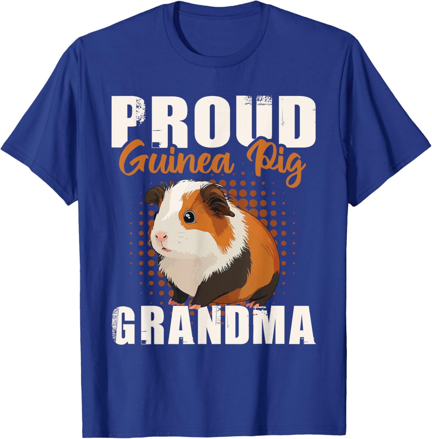 Proud Guinea Pig Grandma - Pet Owner Rodent Animal Lover T-Shirt - T-Shirt | Royal