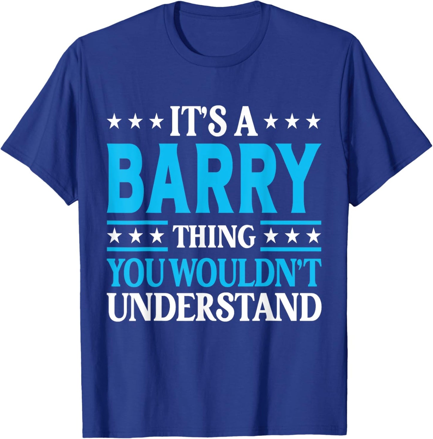 It's A Barry Thing Surname Funny Team Family Last Name Barry T-Shirt - T-Shirt | Royal