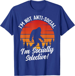 I'm Not Anti-Social, I'm Socially Selective T-Shirt - T-Shirt | Royal