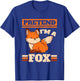 Foxes Wildlife Animal Women Pretend I'm A Fox T-Shirt - T-Shirt | Royal