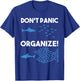 Don't Panic Organize Fish Swarm Shark T-Shirt - T-Shirt | Royal