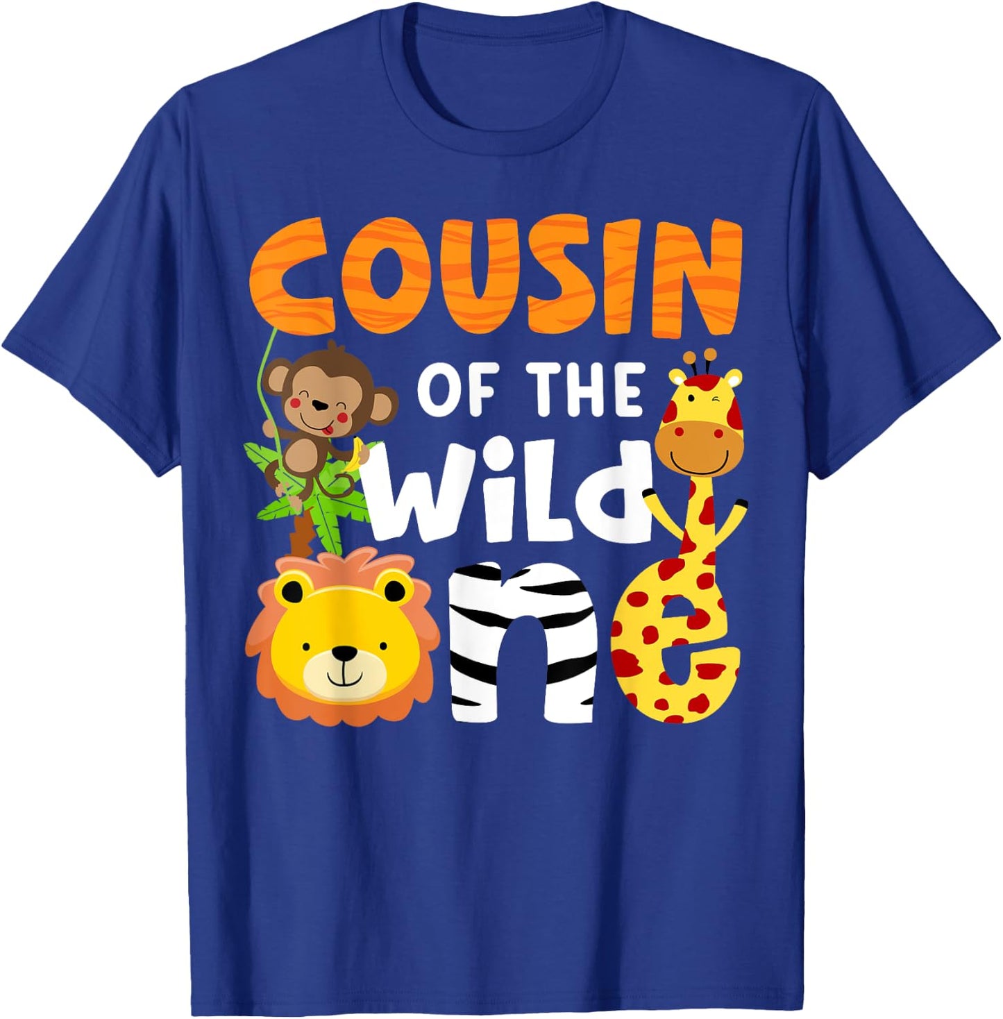 Cousin the Wild One Zoo Birthday Safari Jungle Animals Party T-Shirt - T-Shirt | Royal