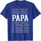 Papa Funny Layered Text Father's Day Dad T-Shirt - T-Shirt | Royal