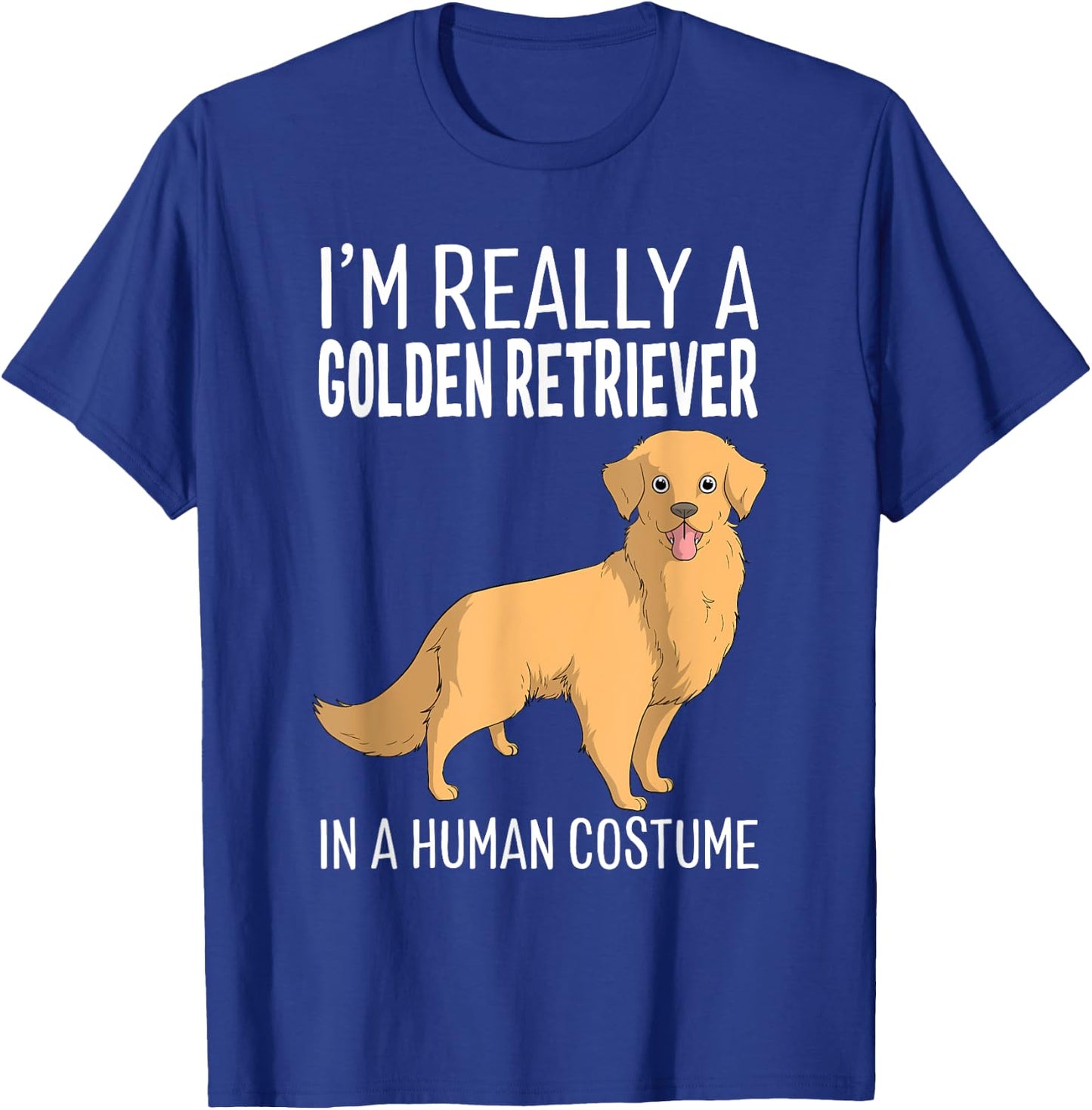 My Human Costume Im A Golden Retriever Dog Halloween T-Shirt - T-Shirt | Royal