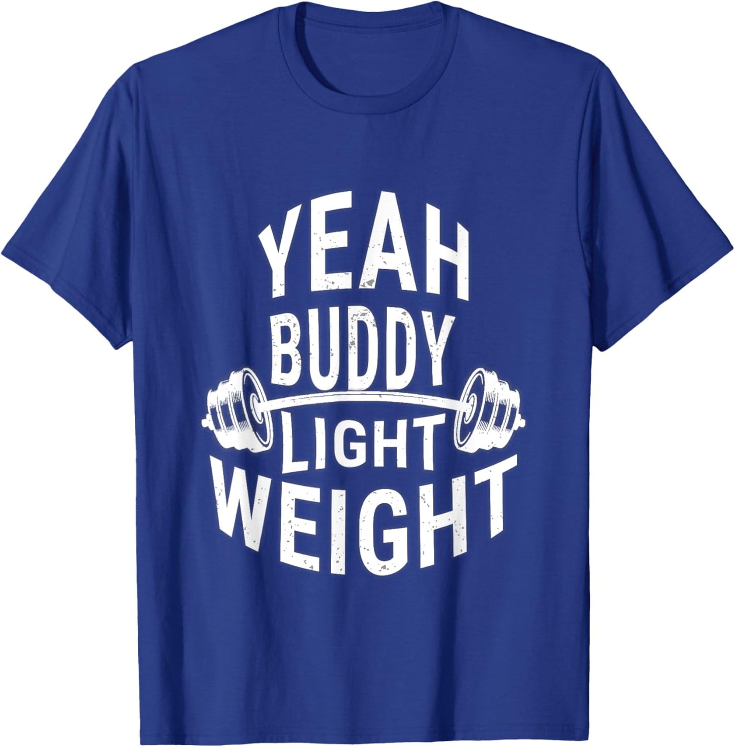 Barbell Gym Workout Yeah Buddy Light Weight Women's Classic Fit Modern Black Workout T-Shirt - T-Shirt | Royal