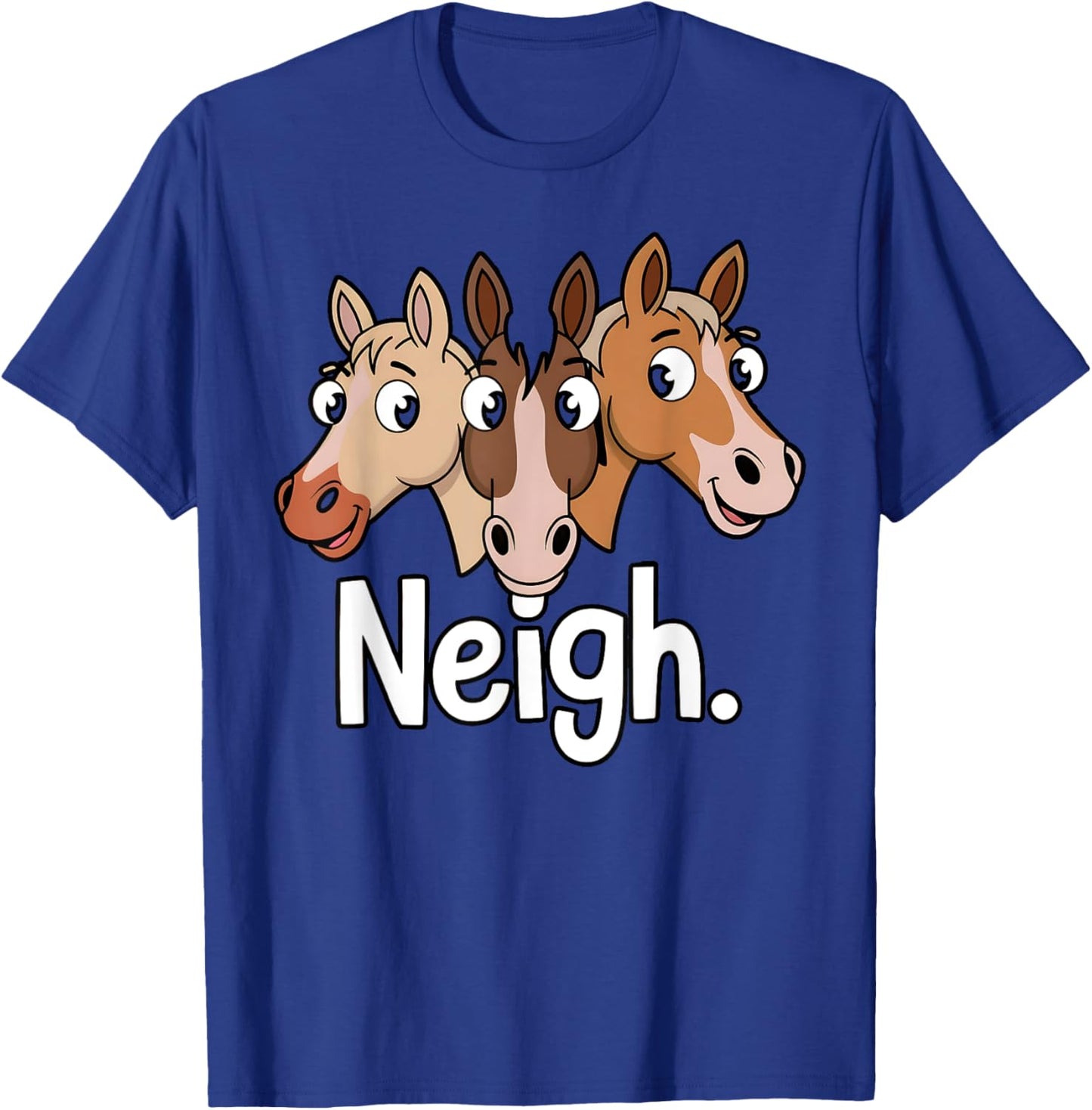 Neigh Funny Horse Lovers Cartoon Design T-Shirt - T-Shirt | Royal