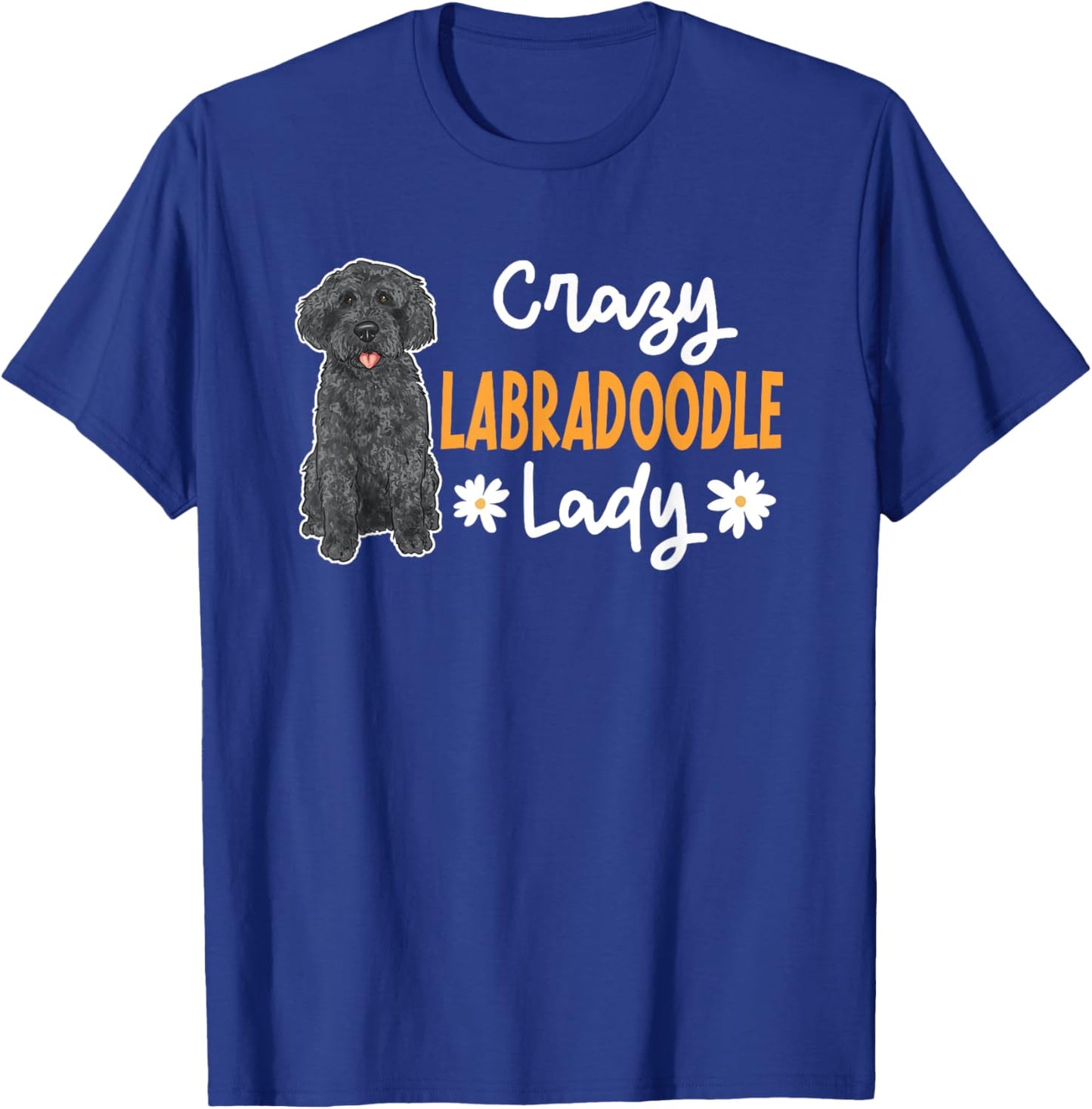 Black Labradoodle Dog Mom Crazy Labradoodle Lady T-Shirt - T-Shirt | Royal