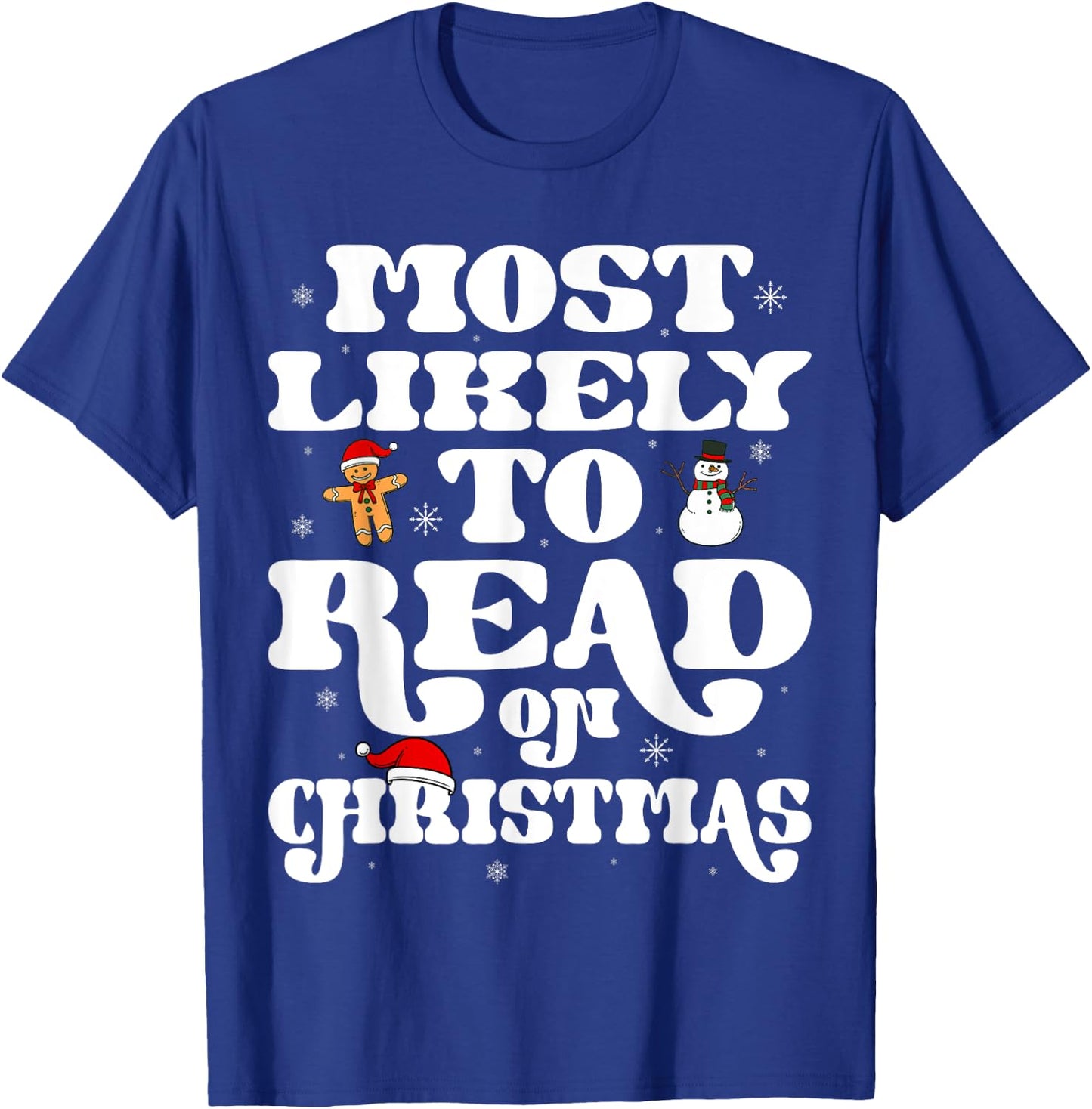 Most Likely To Read On Christmas Family Matching Xmas T-Shirt - T-Shirt | Royal