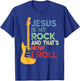 Jesus Is My Rock And That Is How I Roll Christian Guitar T-Shirt - T-Shirt | Royal