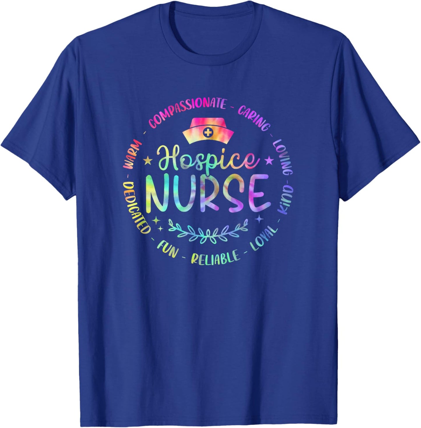 Funny Hospice Nurse Nursing Tie Dye Design Men T-Shirt - T-Shirt | Royal