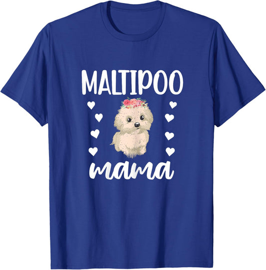 Maltipoo Mama Maltipoo Dog Owner Cute Maltipoo Mom T-Shirt - T-Shirt | Royal