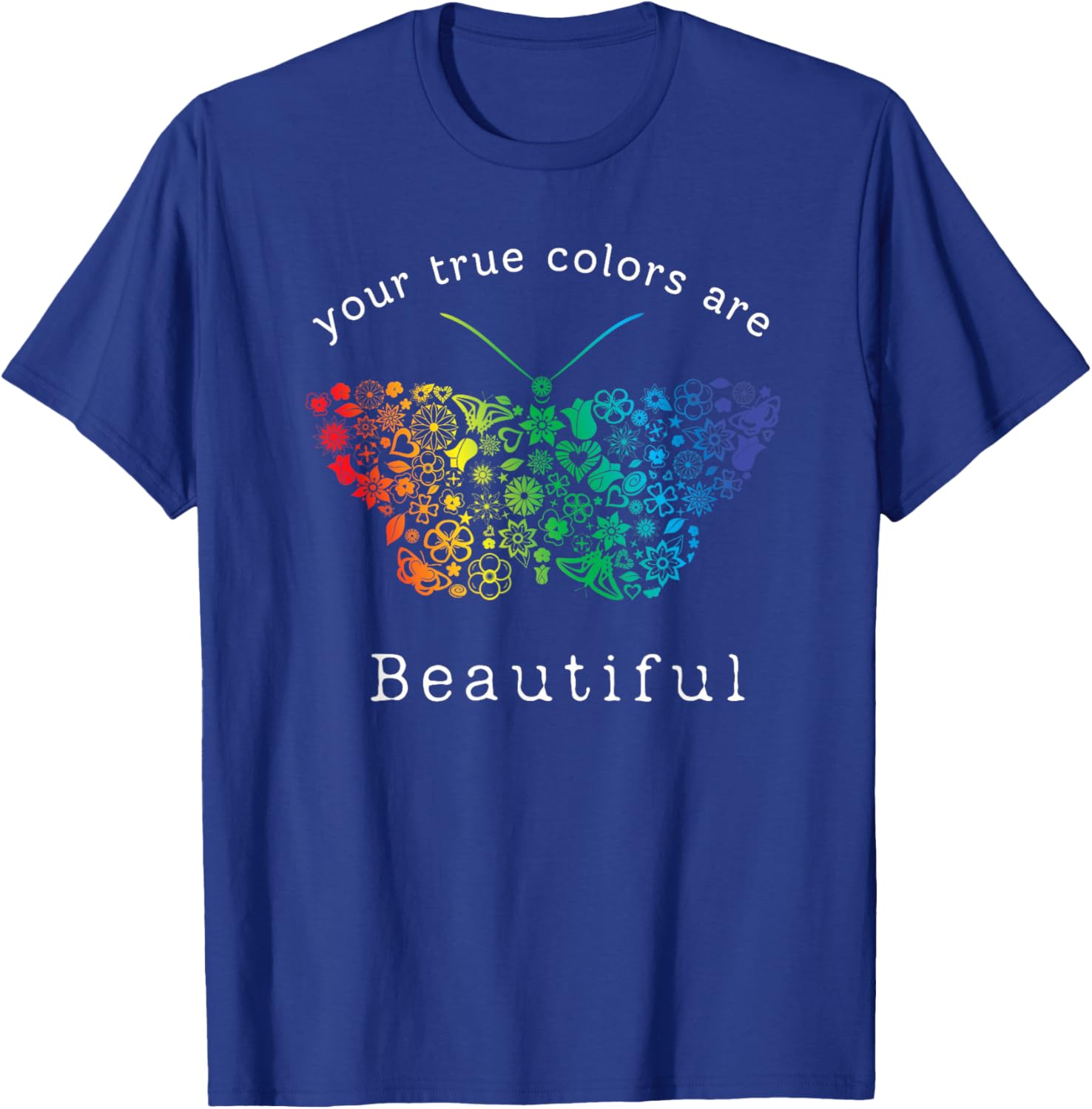 Your True Colors are Beautiful Pride Rainbow butterfly T-Shirt - T-Shirt | Royal