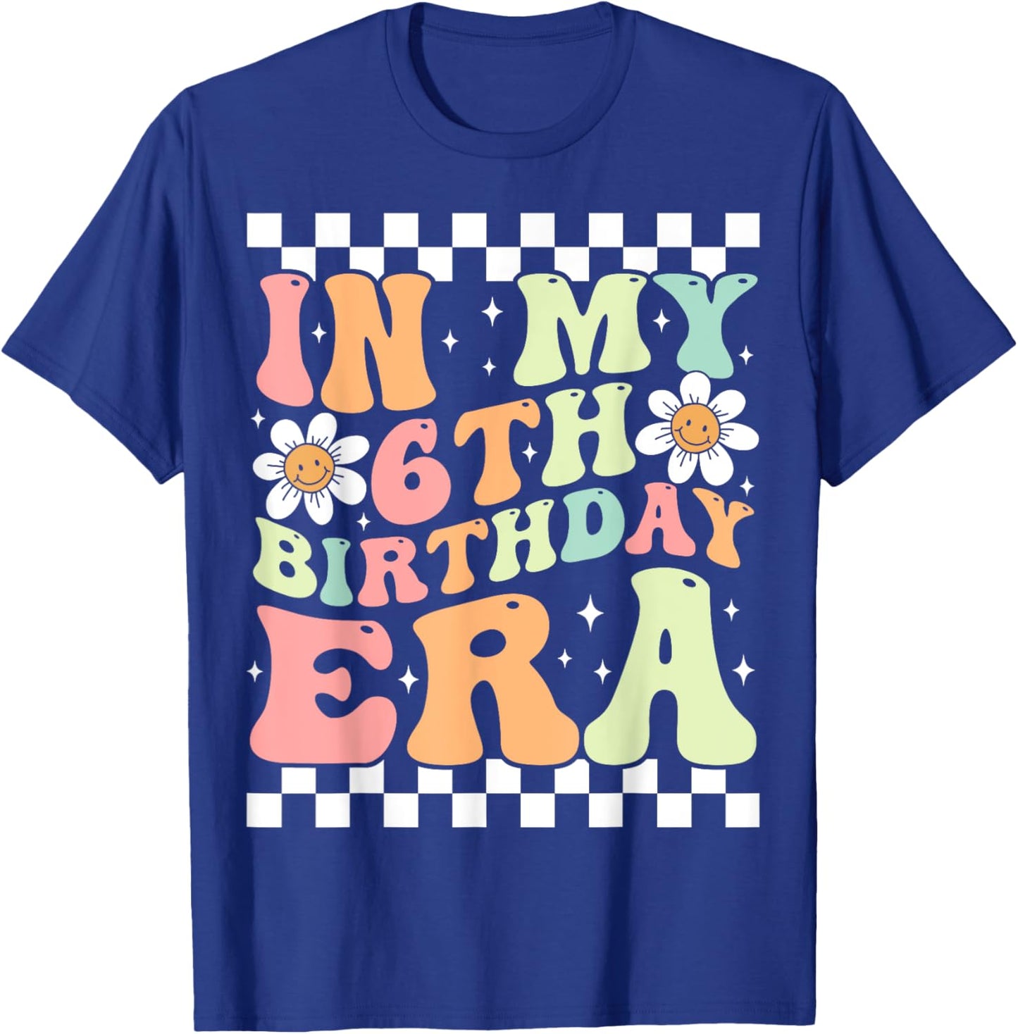 In My 6th Birthday Era Cute Daisy Groovy 6th Birthday Party T-Shirt - T-Shirt | Royal
