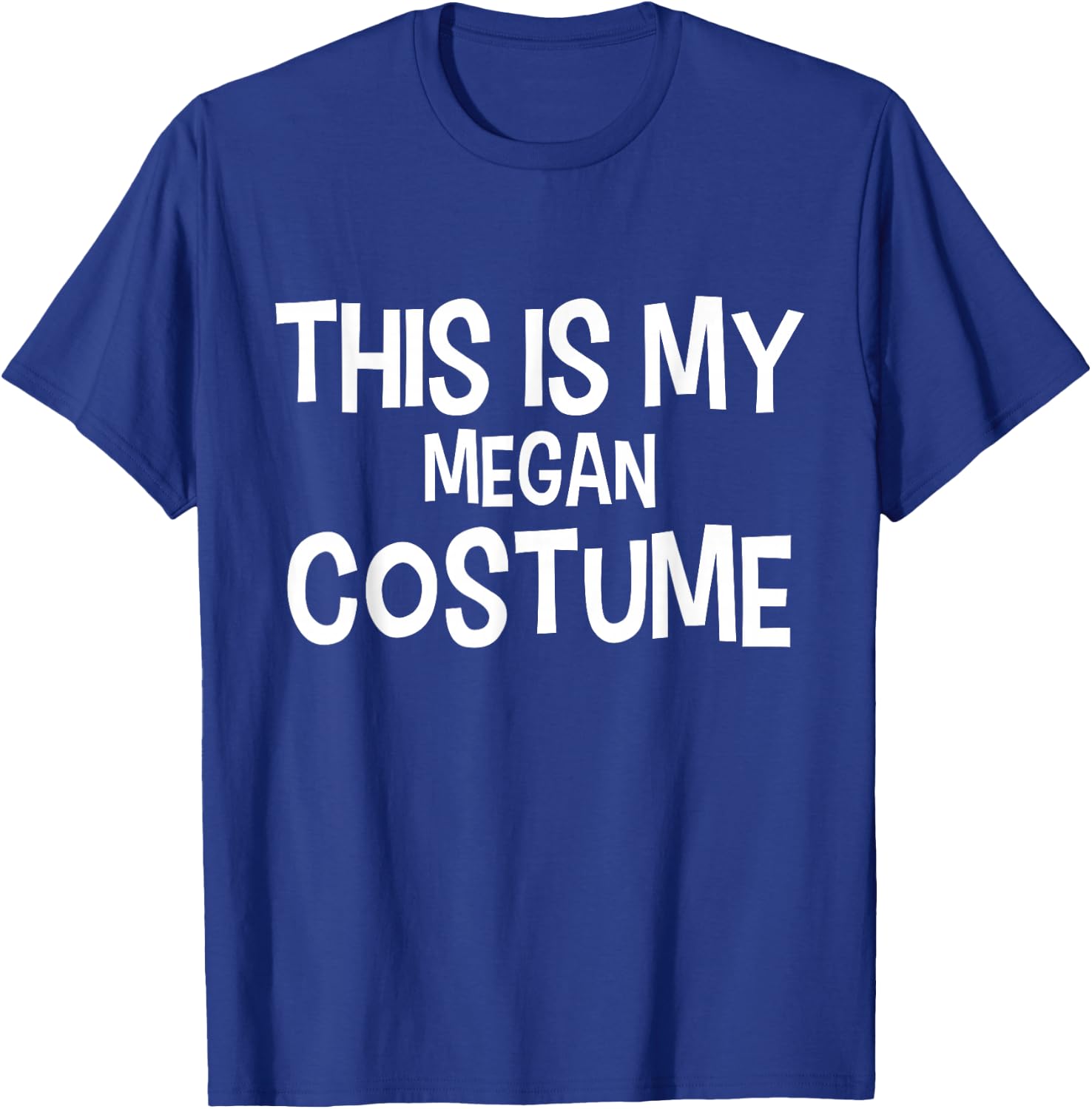 This is my MEGAN Costume Halloween Simple Costume T-Shirt - T-Shirt | Royal