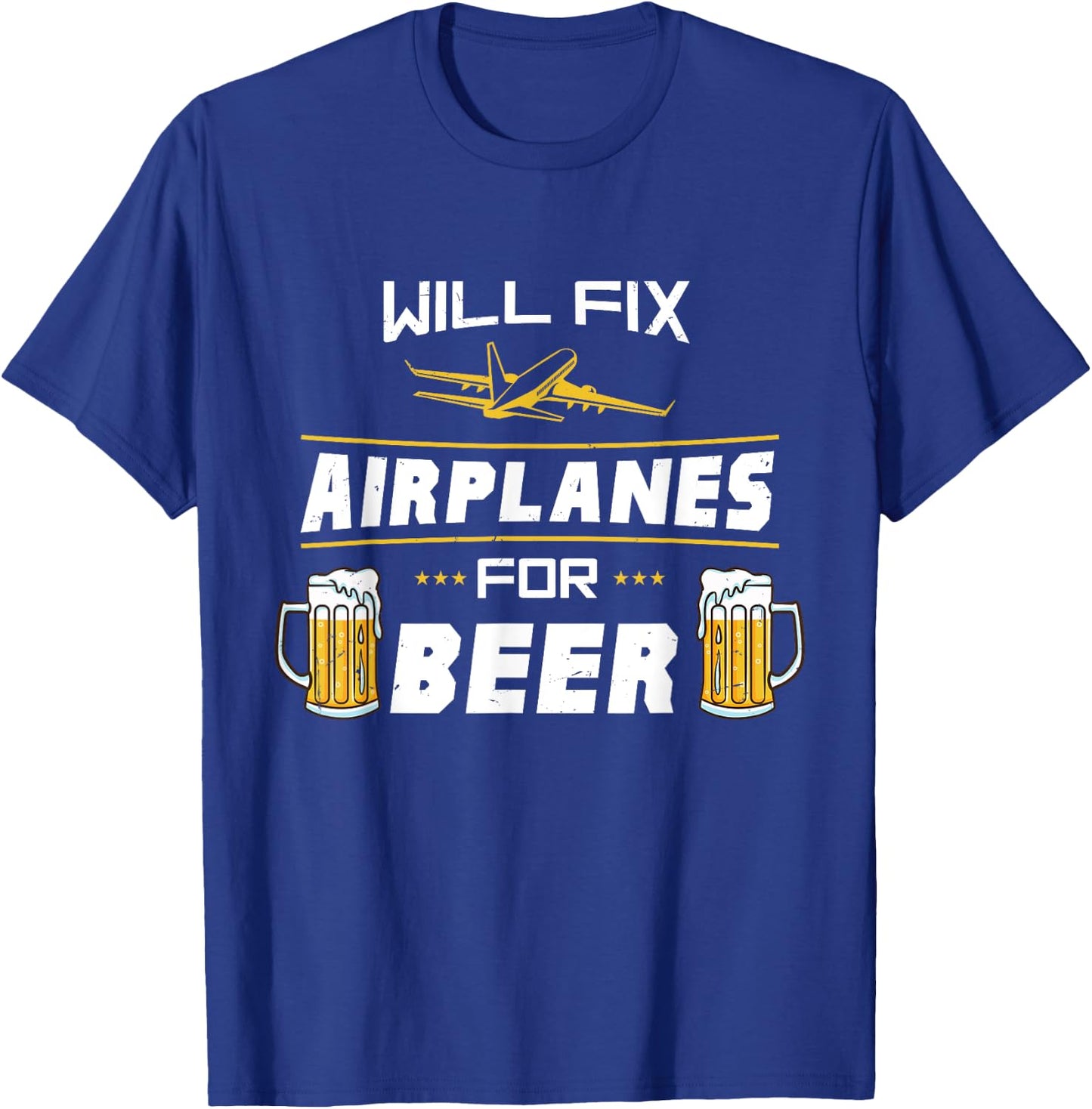 Will Fix Airplanes For Beer Aircraft Mechanic Gift T-Shirt - T-Shirt | Royal